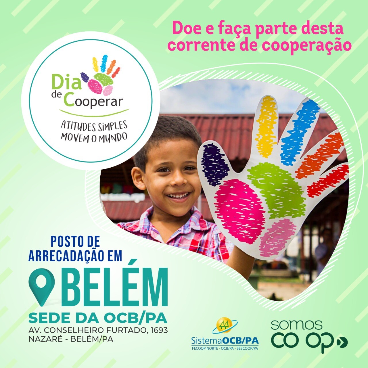 Posto de Coleta em Belém recebe doações do Dia de Cooperar