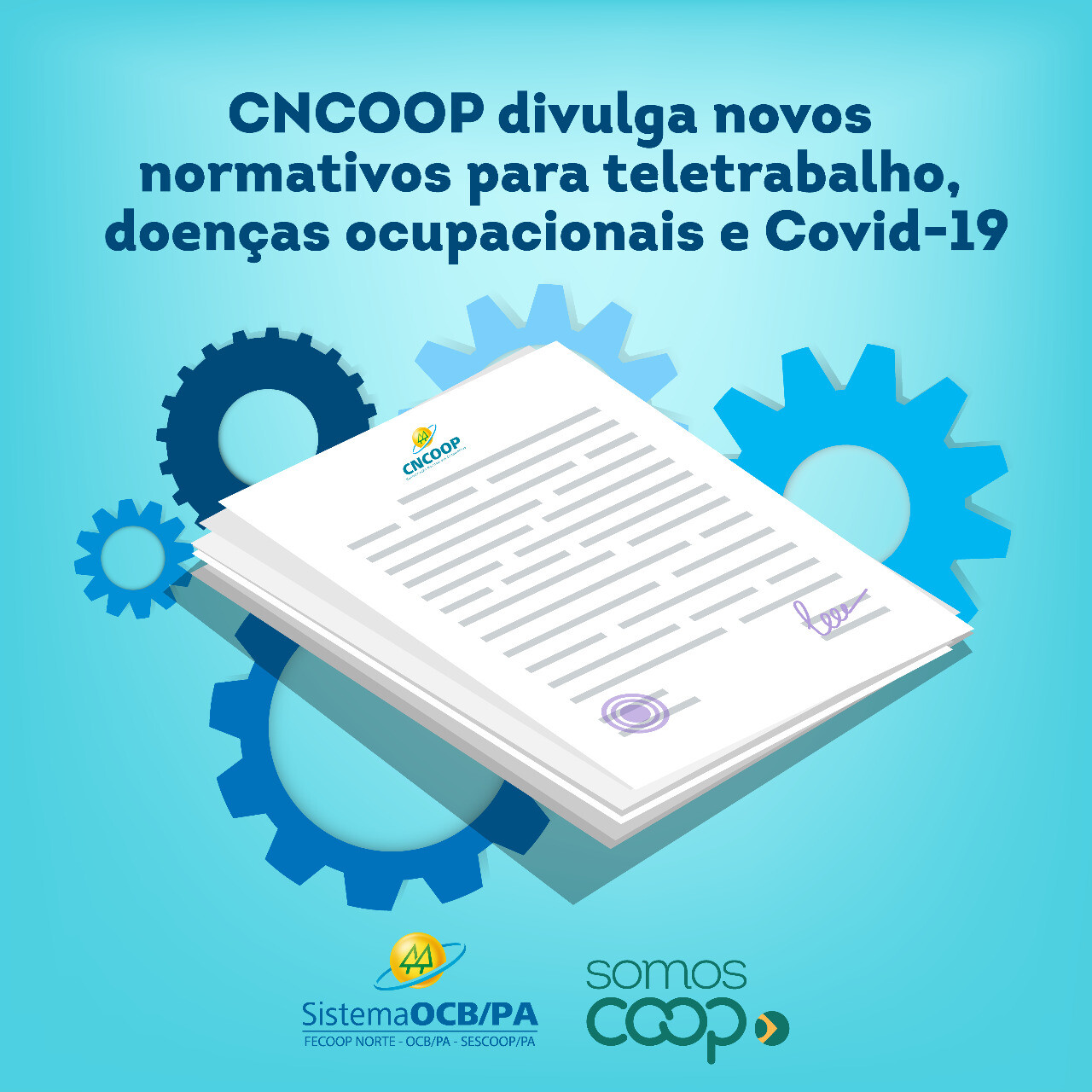 CNCOOP divulga novos normativos para teletrabalho, doenças ocupacionais e Covid-19