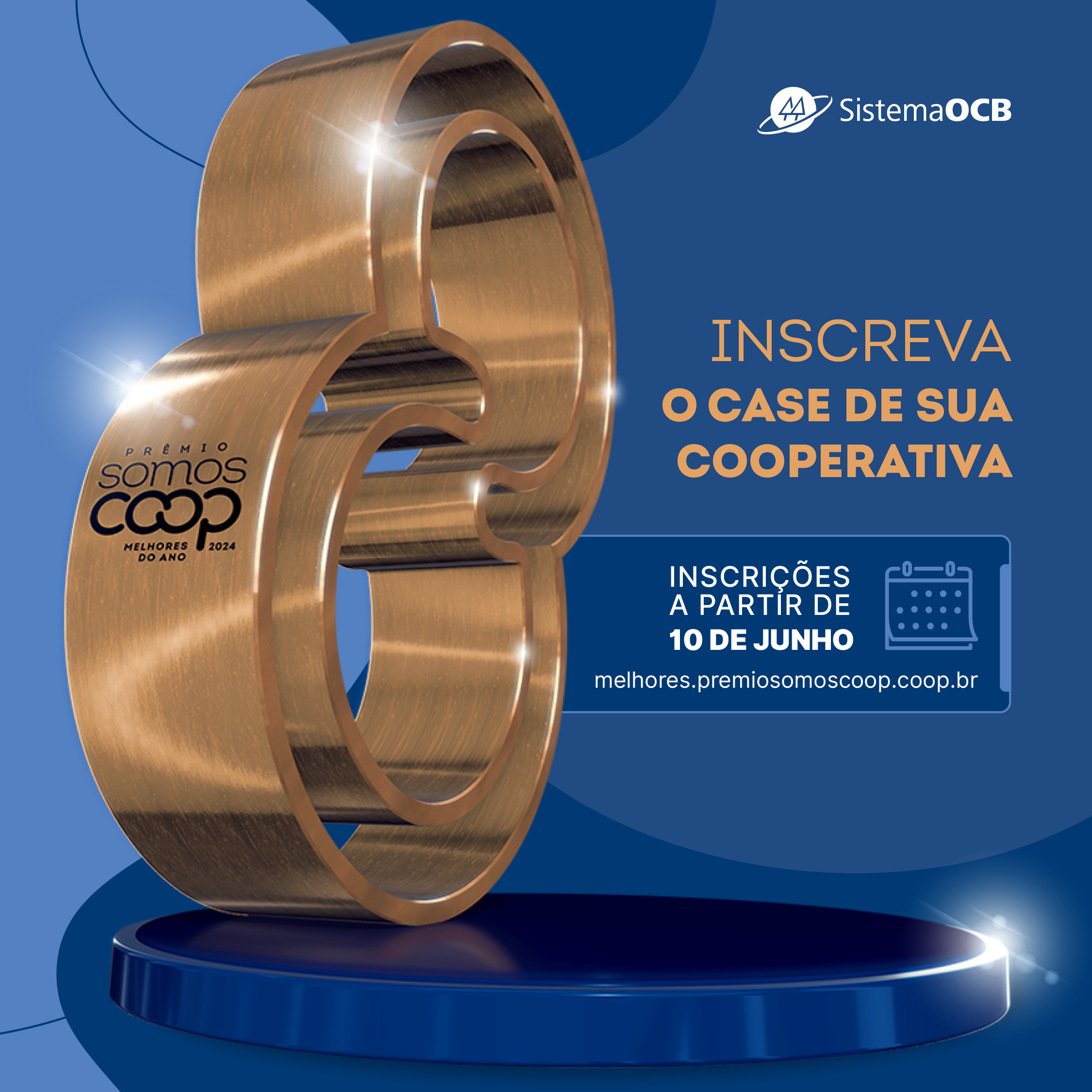 Abertas as Inscrições para o Prêmio SomosCoop Melhores do Ano 2024
