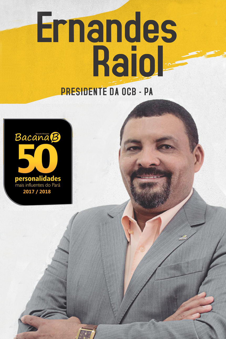 Ernandes Raiol foi eleito uma das personalidades mais influentes do Pará
