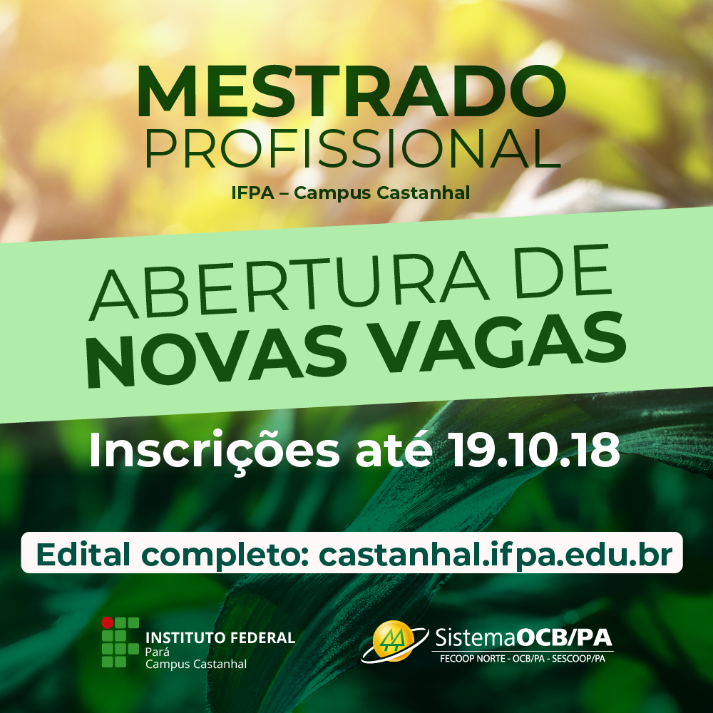 IFPA Castanhal e OCB/PA abrem novas vagas para o Mestrado